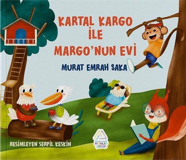 Murat Emrah SakaEgitim Etkinlik KitaplariKartal Kargo İle Margo'nun Evi