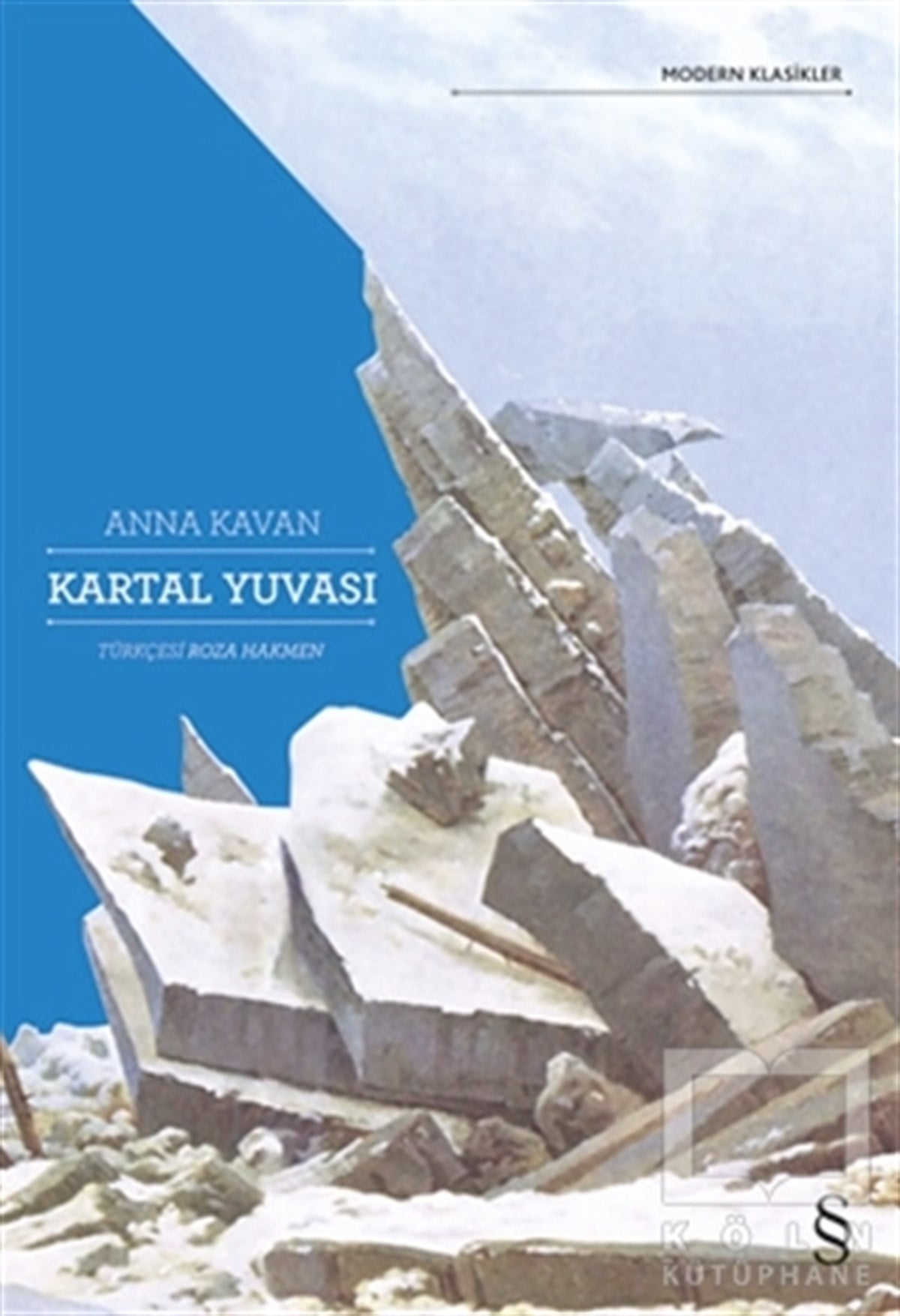 Anna KavanKlasiklerKartal Yuvası