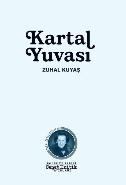 Zuhal KuyaşPolisiye Romanlar & Cinayet RomanlarıKartal Yuvası