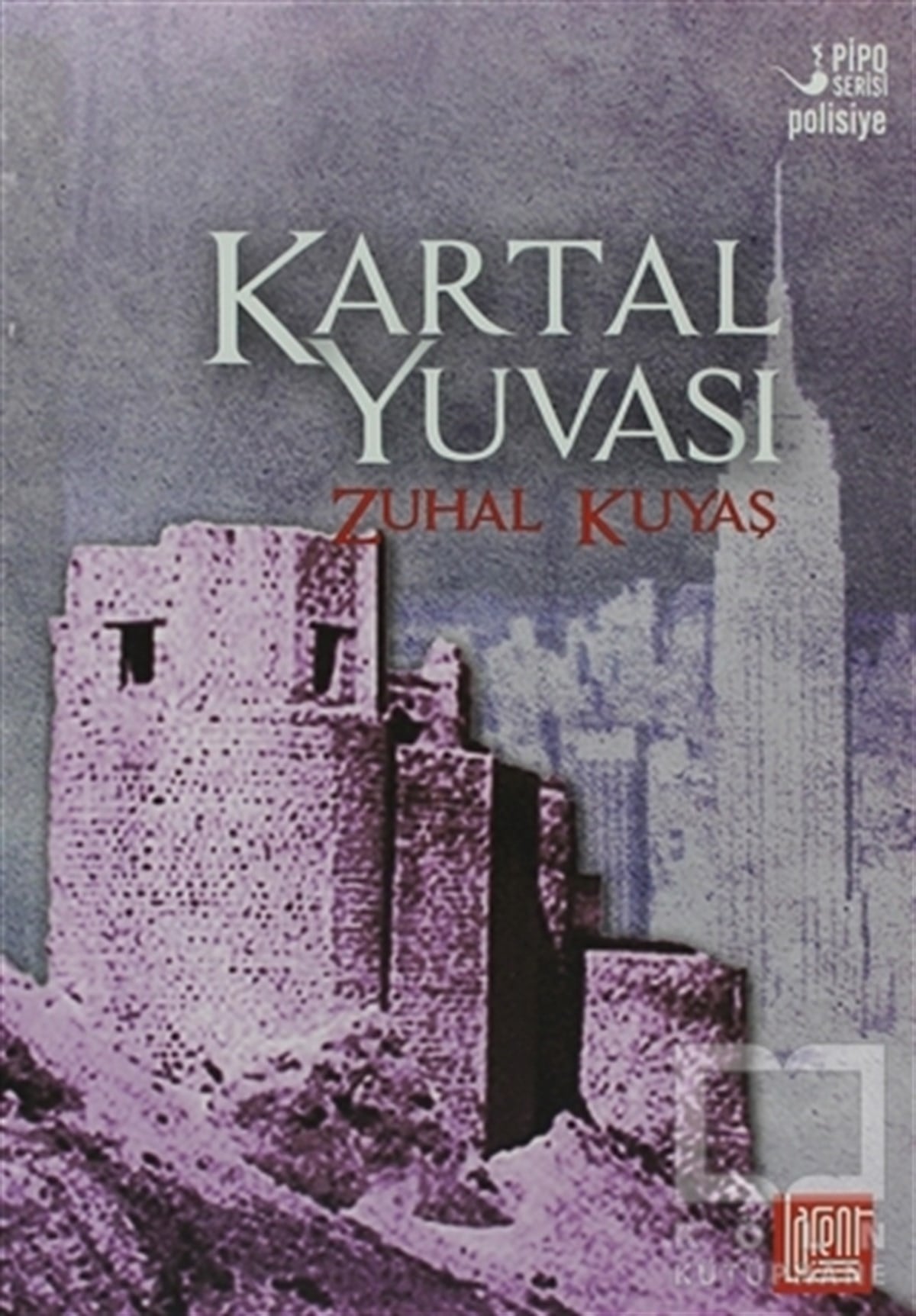 Zuhal KuyaşTürk EdebiyatıKartal Yuvası