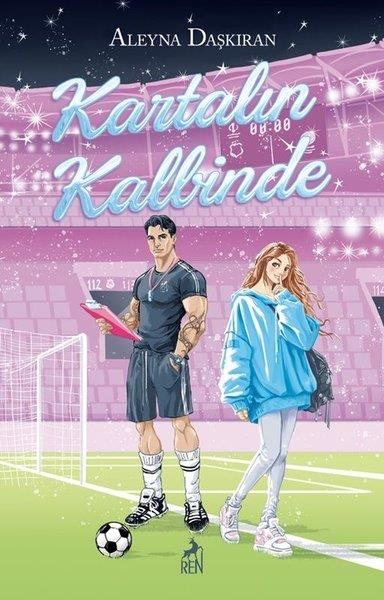 Aleyna DaşkıranTürk RomaniKartalın Kalbinde