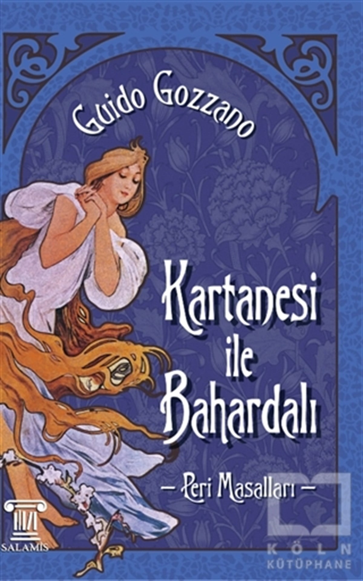 Guido GozzanoÇocuk Masal KitaplarıKartanesi ile Bahardalı
