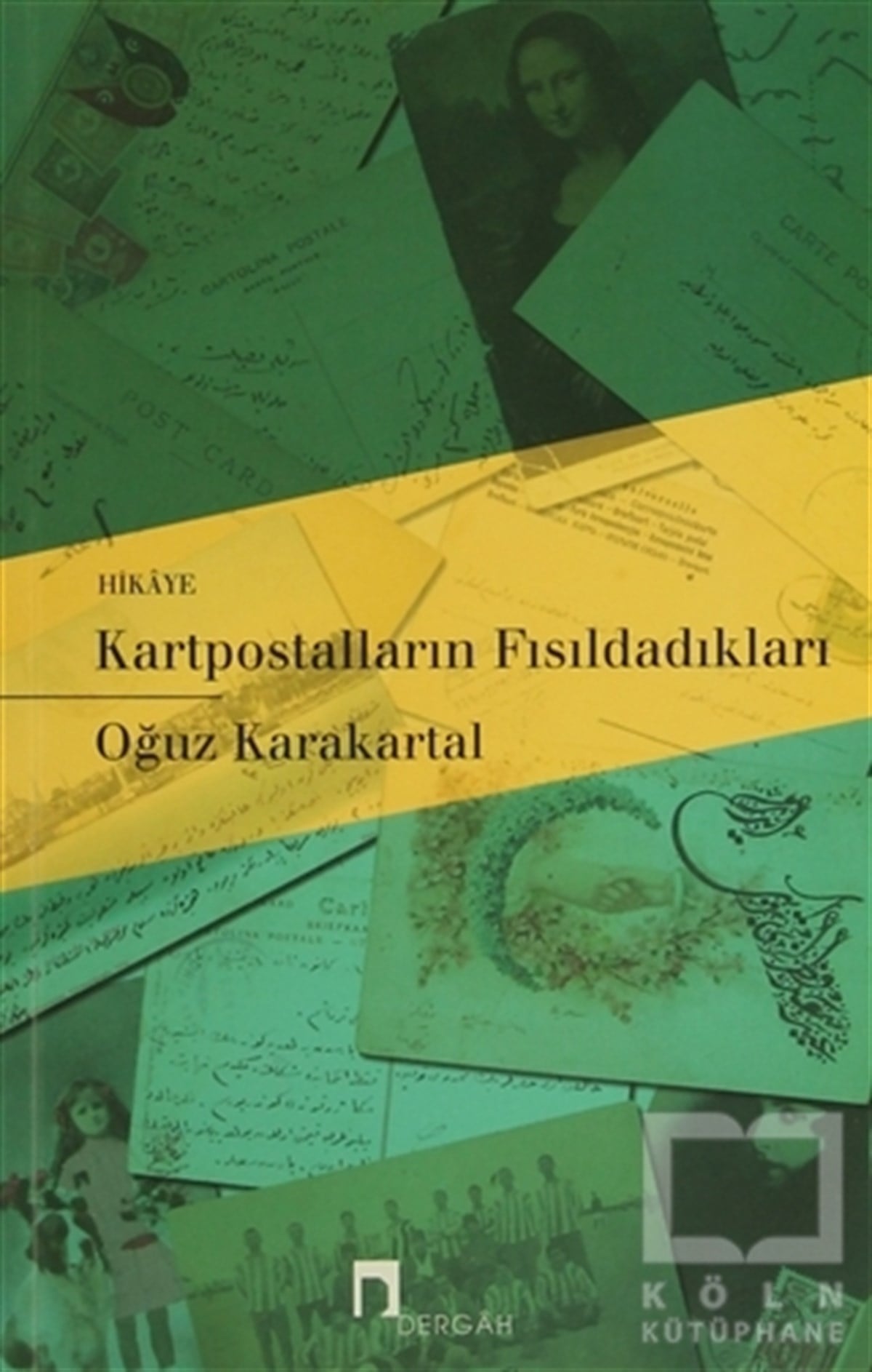 Oğuz KarakartalÖyküKartpostalların Fısıldadıkları