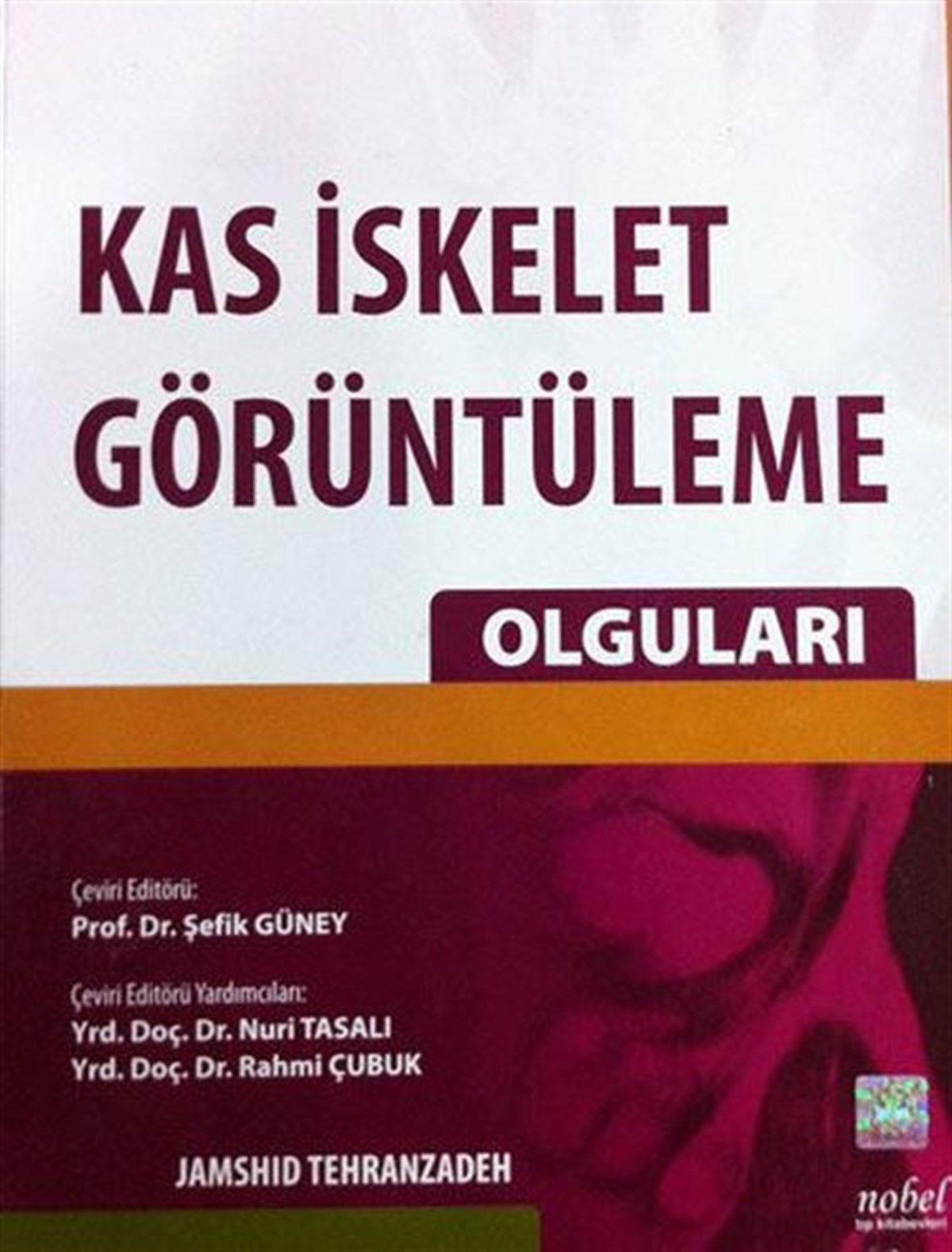 KolektifTıpKas İskelet Görüntüleme Olguları