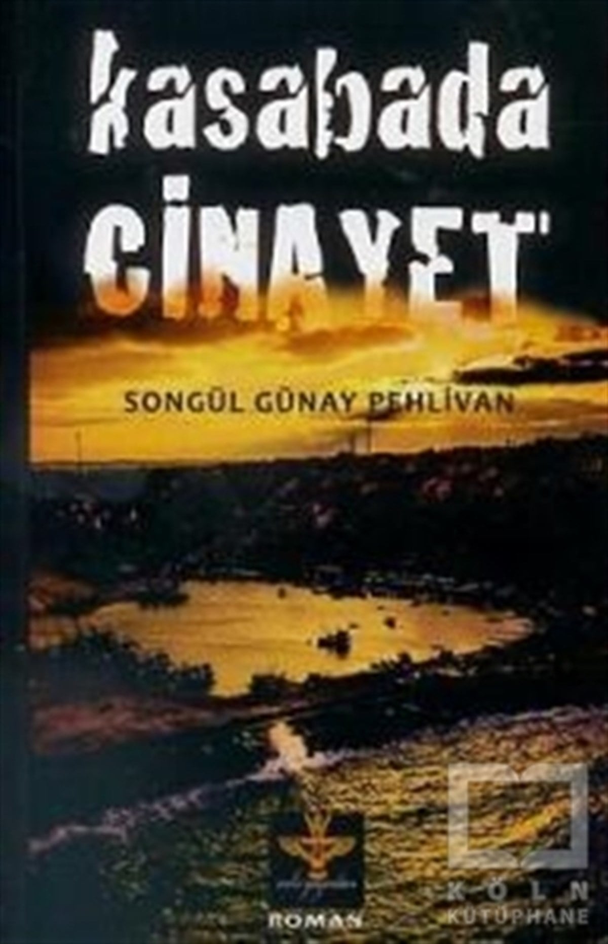 Songül Günay PehlivanPolisiyeKasabada Cinayet