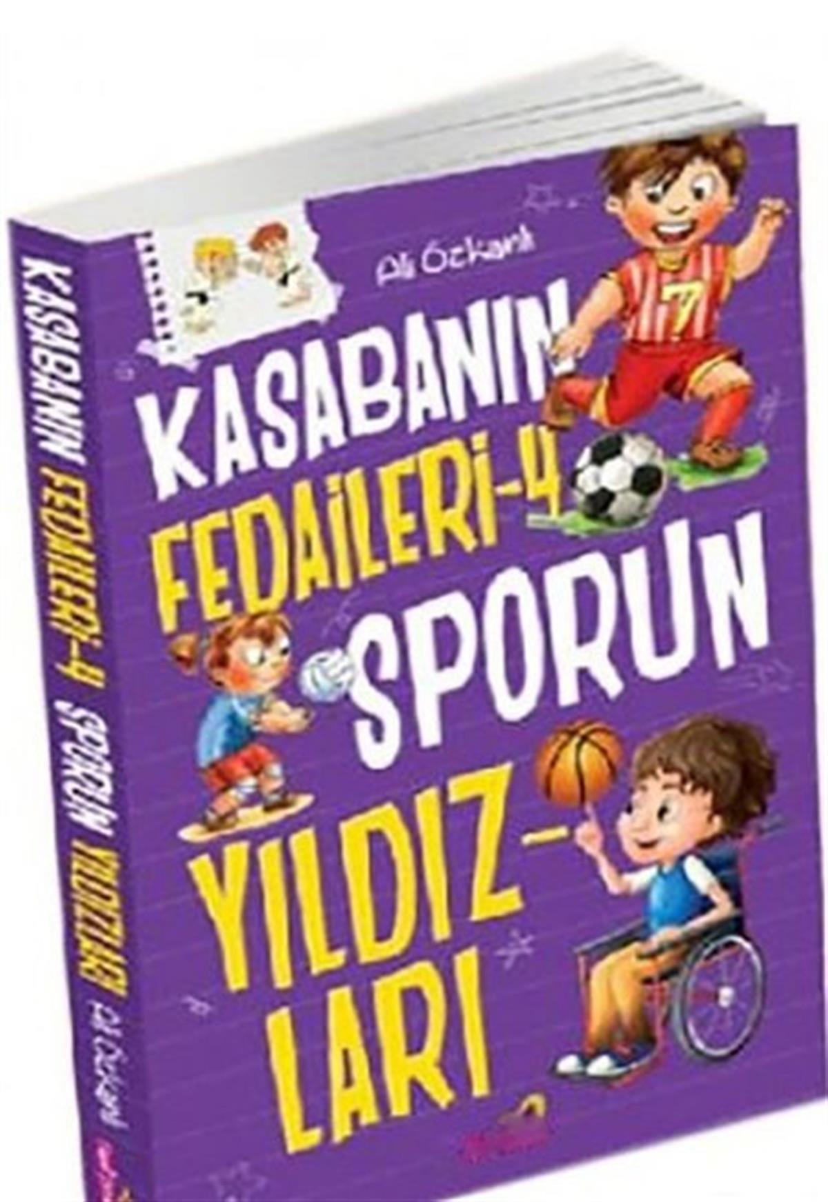 Ali ÖzkanlıÇocuk Gençlik RomanlarıKasabanın Fedaileri - Sporun Yıldızları