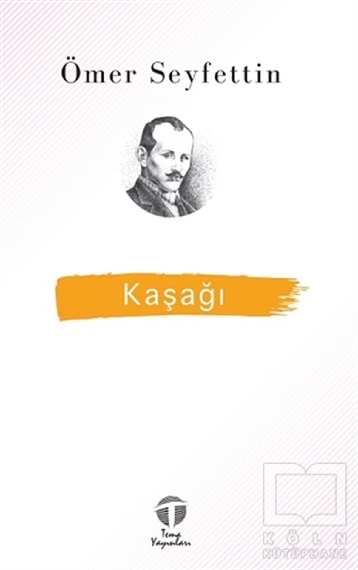 Ömer SeyfettinHikaye (Öykü) KitaplarıKaşağı