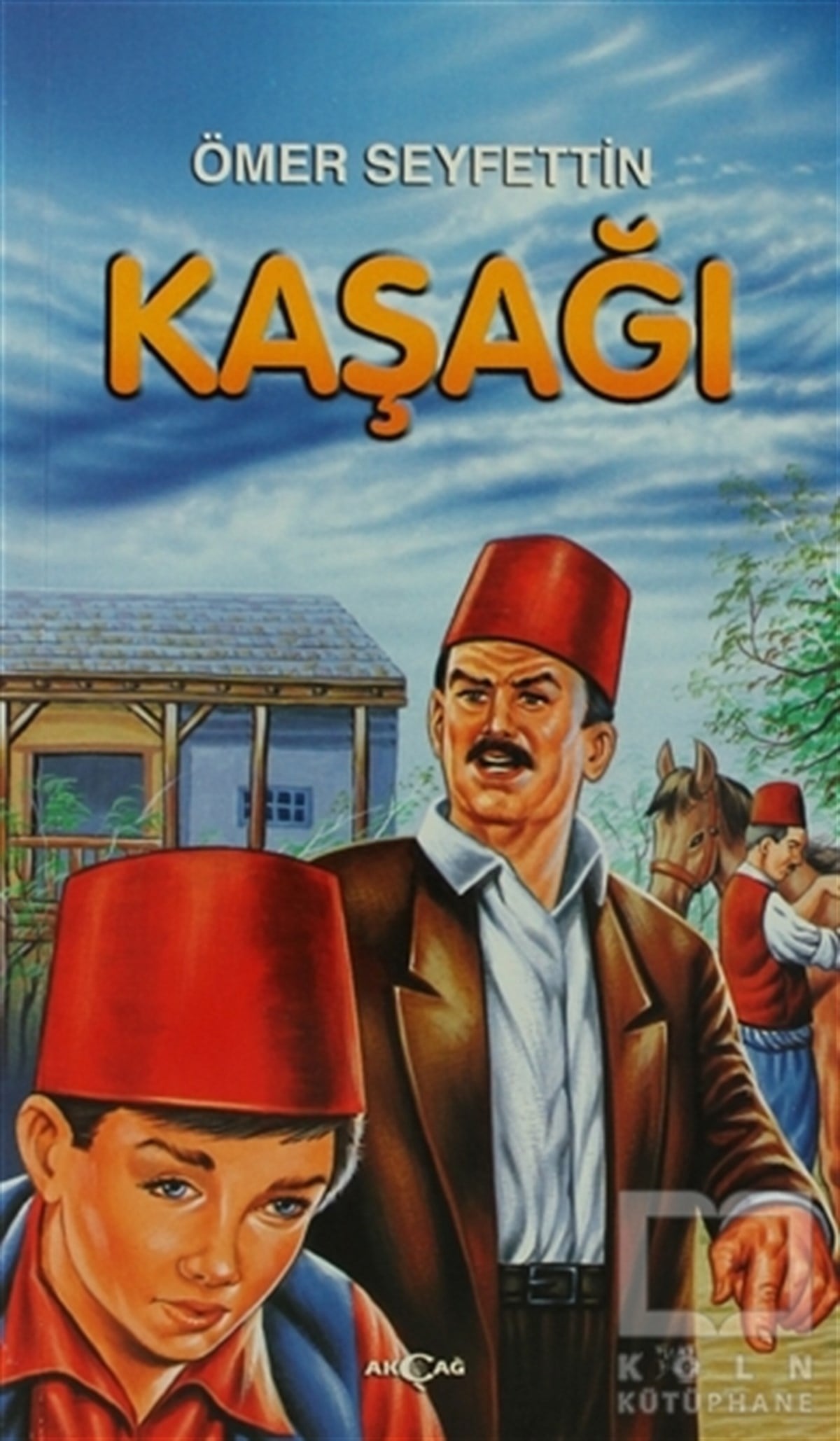 Ömer SeyfettinHikayelerKaşağı