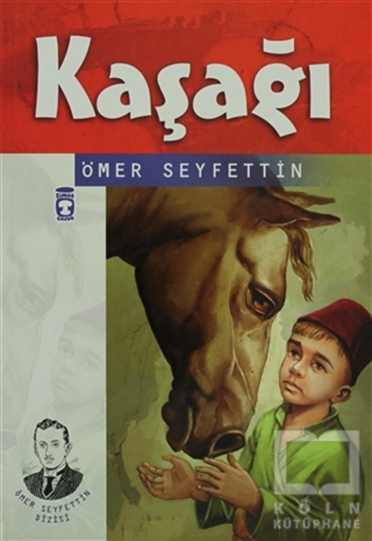 Ömer SeyfettinTürk EdebiyatıKaşağı