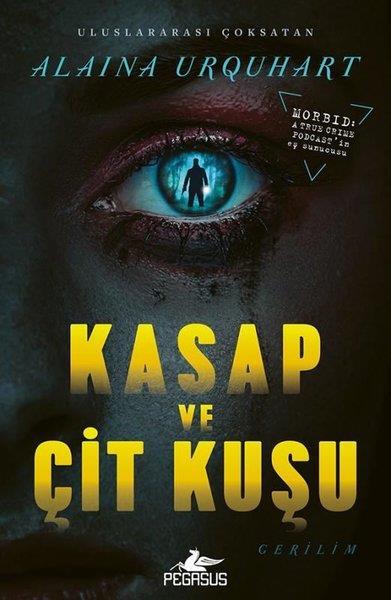 Alaina UrquhartKorku Kitapları & Gerilim KitaplarıKasap ve Çit Kuşu