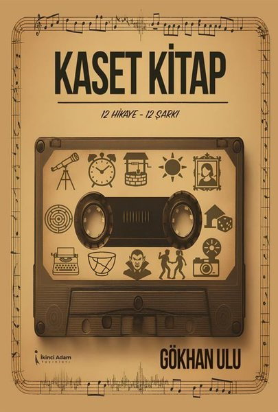 Gökhan UluTürk RomaniKaset Kitap - 12 Hikaye 12 Şarkı