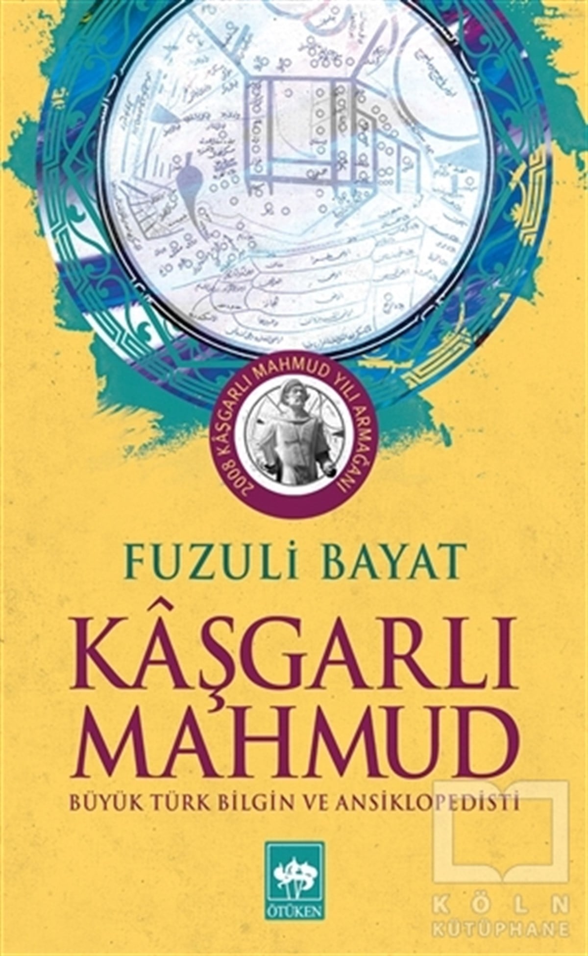 Fuzuli BayatAraştırma - İncelemeKaşgarlı Mahmut