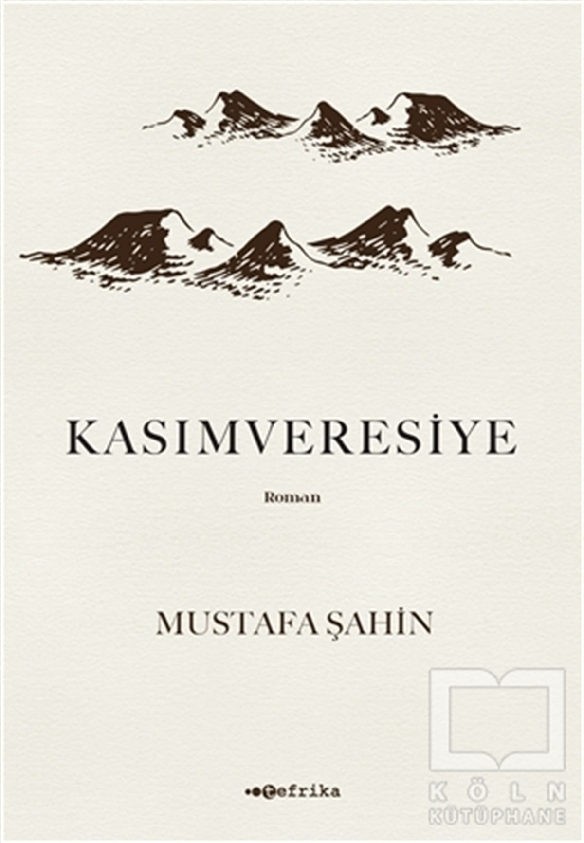 Mustafa ŞahinRomanKasımveresiye