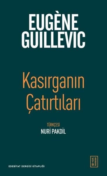 Eugene GuillevicDünya ŞiiriKasırganın Çatırtıları