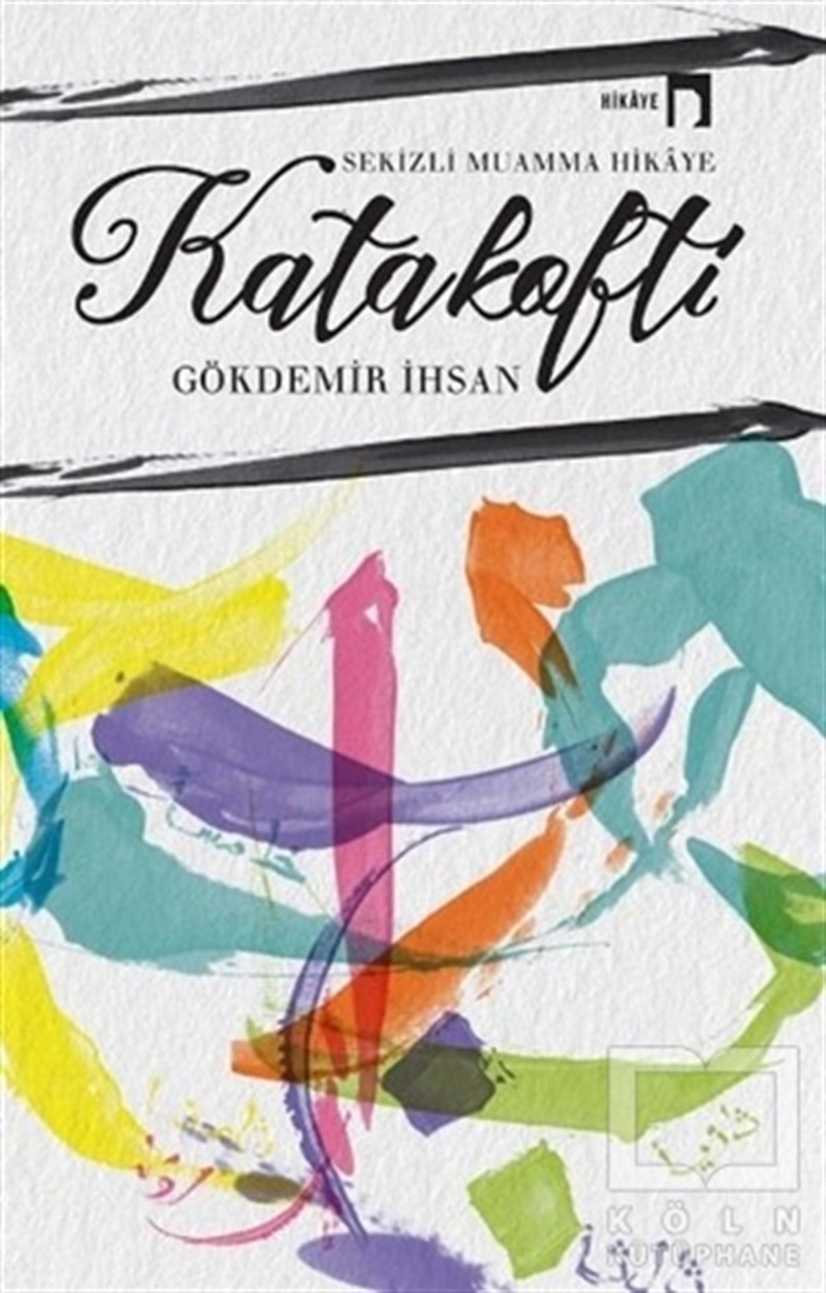 Gökdemir İhsanÖyküKatakofti