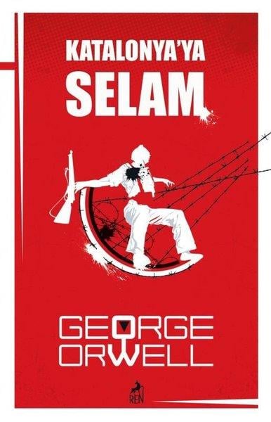 George OrwellDünya RomanKatalonya'ya Selam