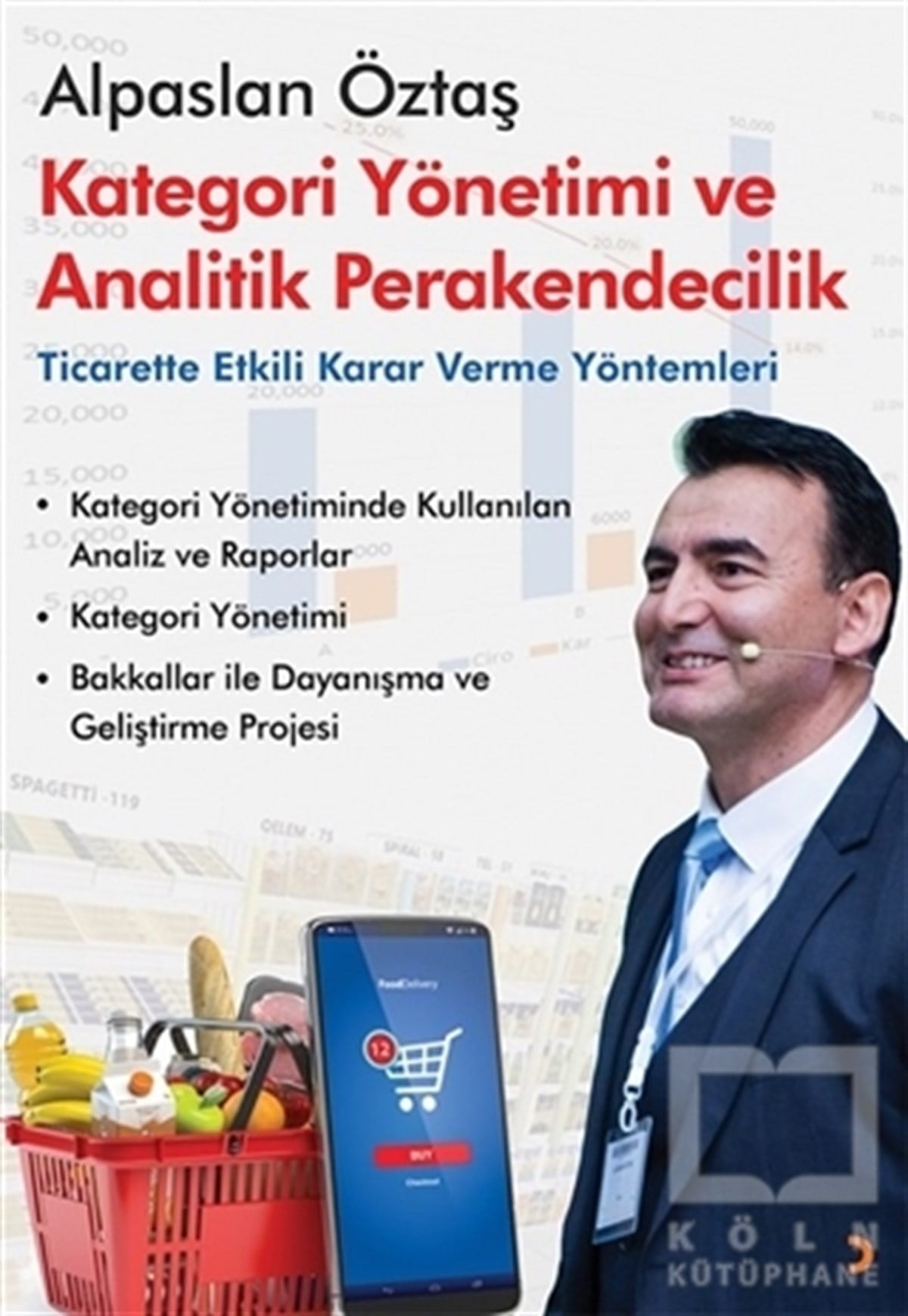 Alpaslan Öztaşİş Dünyası KitaplarıKategori Yönetimi ve Analitik Perakendecilik