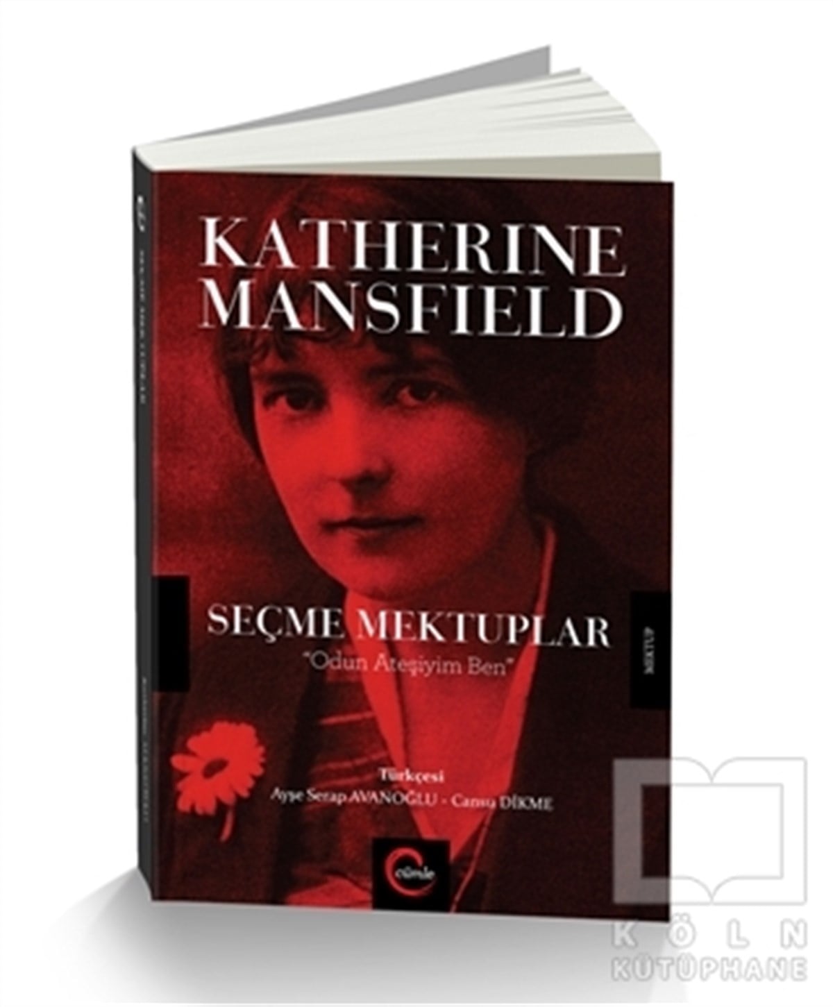 Katherine MansfieldAnı - Mektup - GünlükKatherine Mansfield Seçme Mektuplar