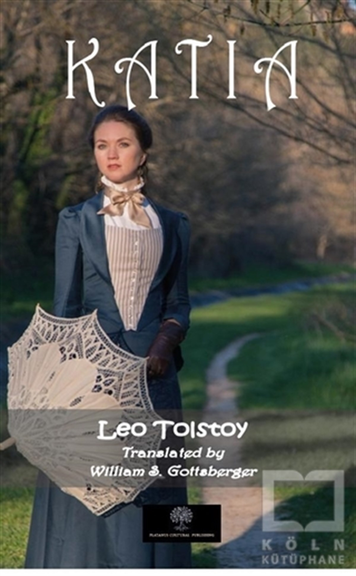 Leo TolstoyTürkçe RomanlarKatia