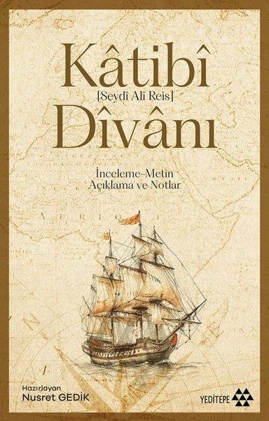 Nusret GedikEleştiri & Kuram & İnceleme KitaplarıKatibi Divanı: İnceleme-Metin-Açıklama ve Notlar