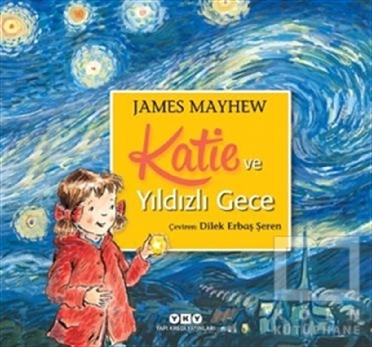 James MayhewÇocuk RomanlarıKatie ve Yıldızlı Gece