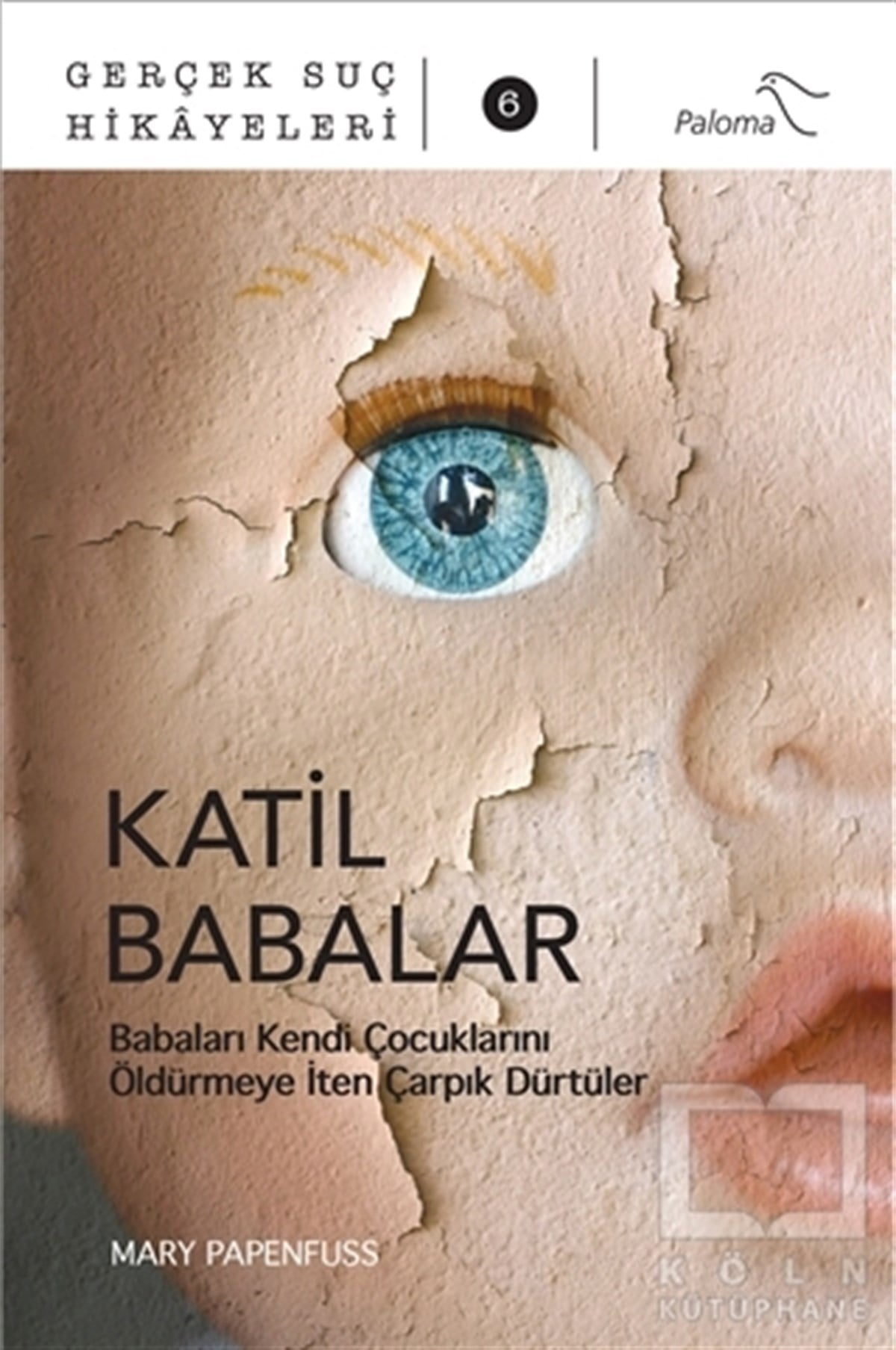 Mary PapenfussKorku-GerilimKatil Babalar