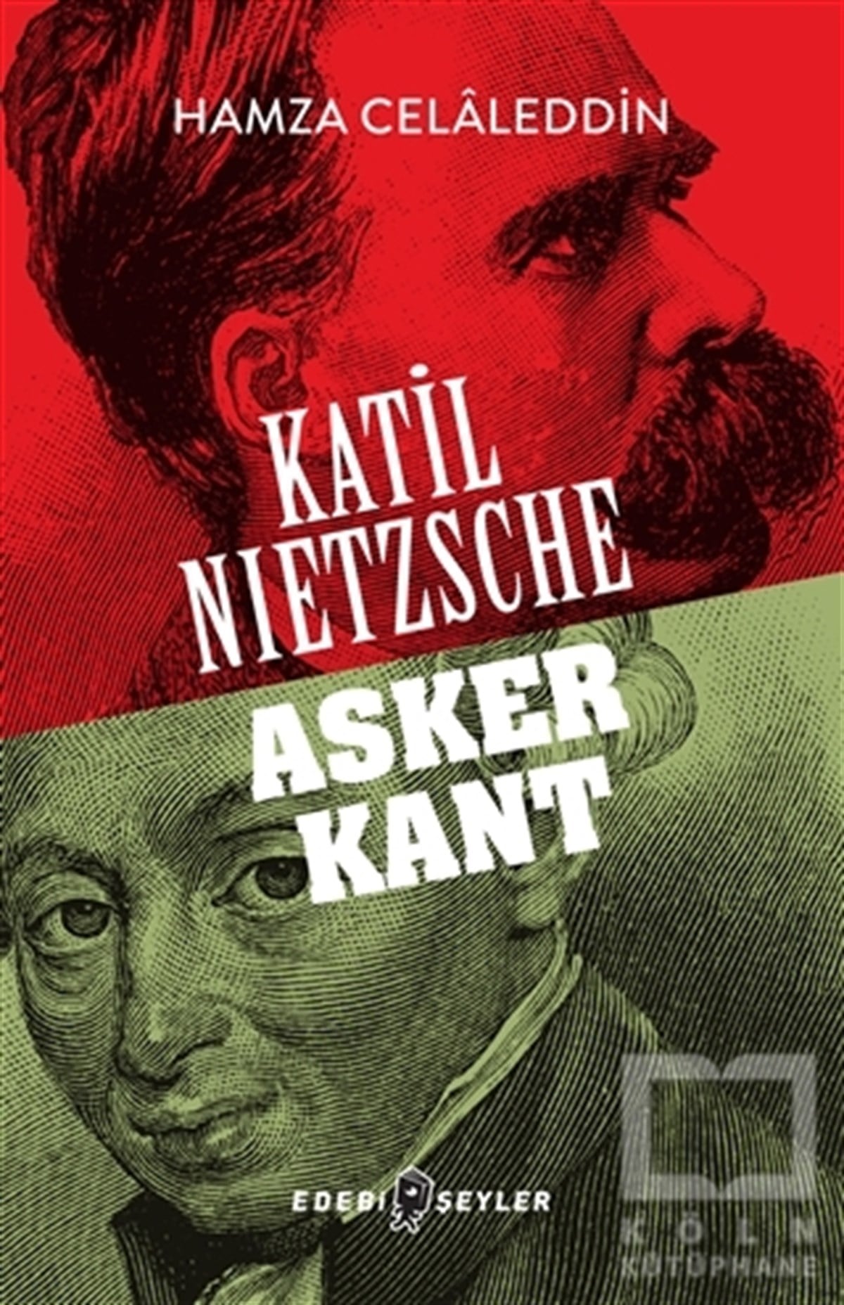 Hamza CelaleddinMizahKatil Nietzsche - Asker Kant