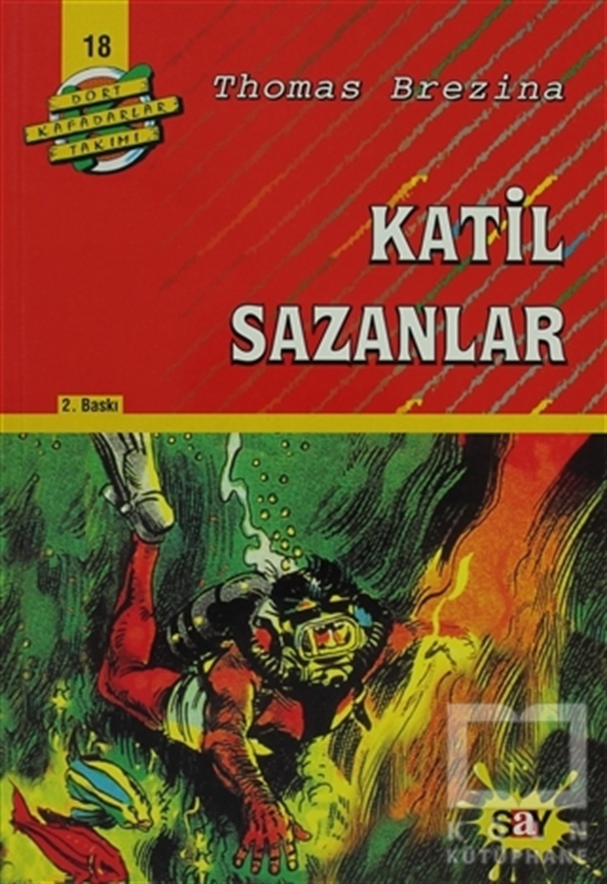 Thomas BrezinaRoman-ÖyküKatil Sazanlar