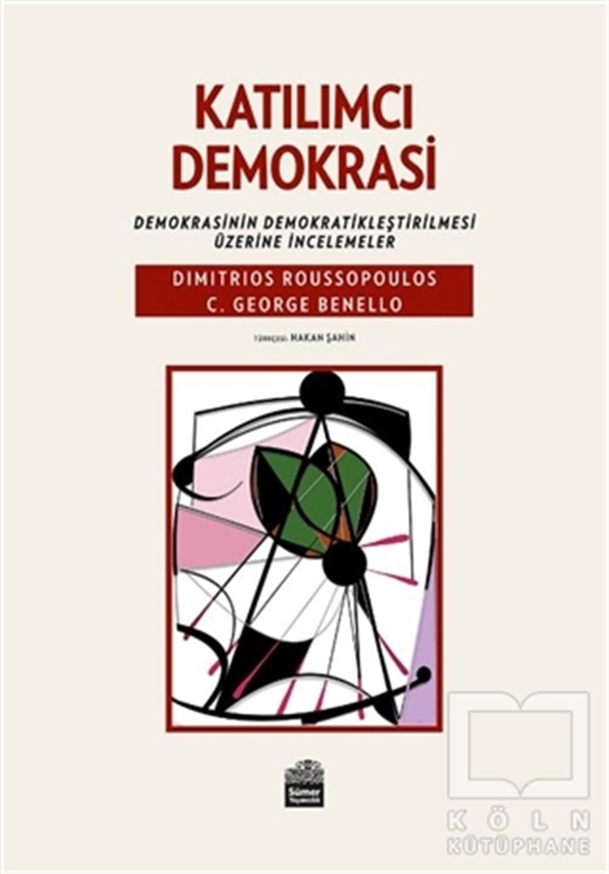 Dimitrios RoussopoulosAraştırma & İnceleme ve Referans KitaplarıKatılımcı Demokrasi