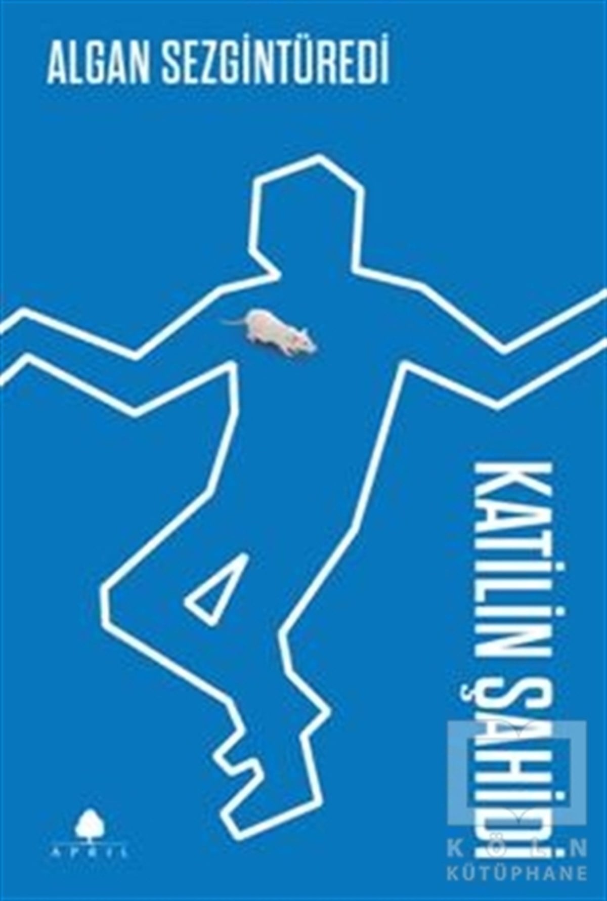 Algan SezgintürediPolisiyeKatilin Şahidi