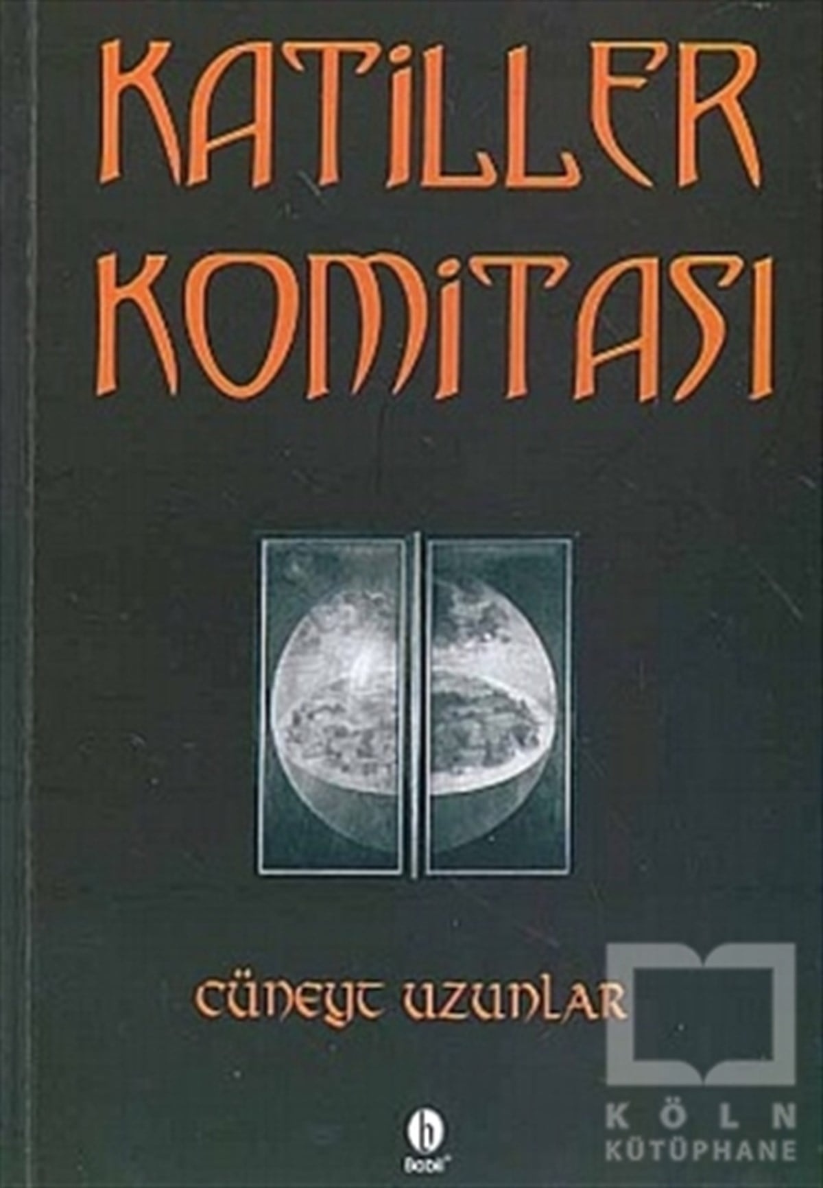 Cüneyt UzunlarÖyküKatiller Komitası