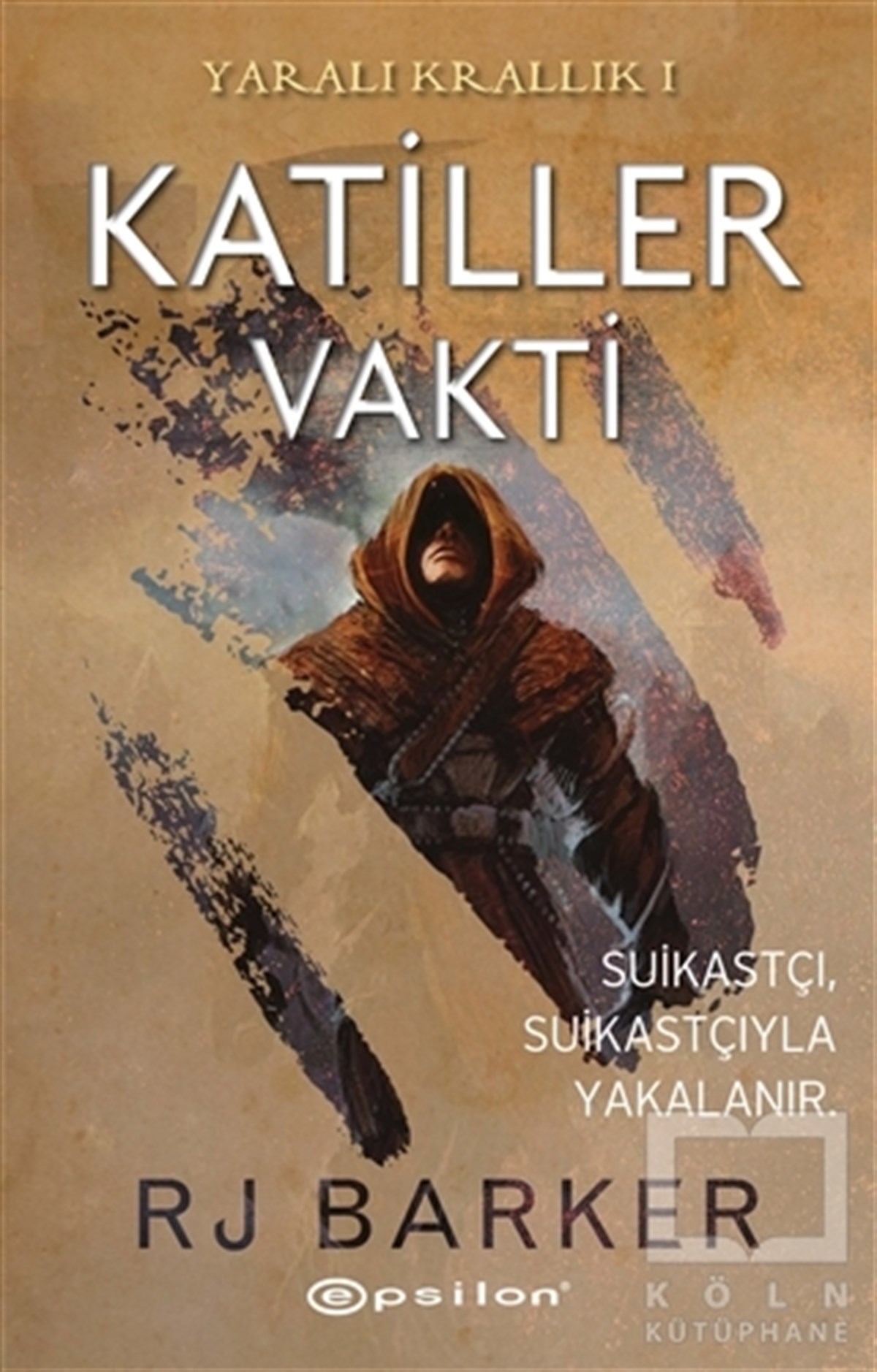 Rj BarkerTürkçe RomanlarKatiller Vakti - Yaralı Krallık 1