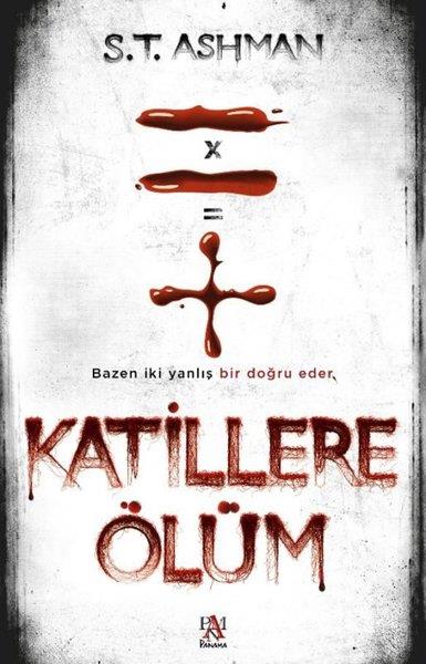 S. T. AshmanPolisiye Romanlar & Cinayet RomanlarıKatillere Ölüm