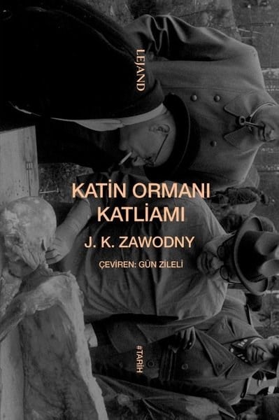 J. K. ZawodnyDünya TarihiKatin Ormanı Katliamı