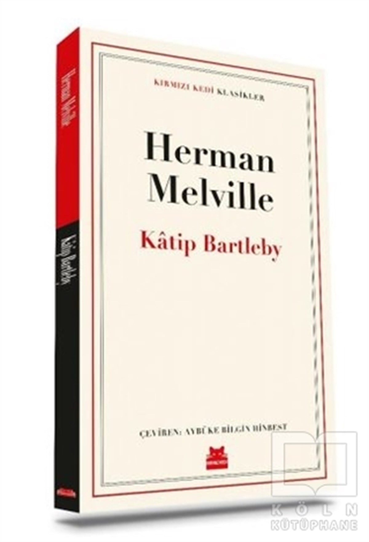 Herman MelvilleDünya Klasikleri & Klasik KitaplarKatip Bartleby