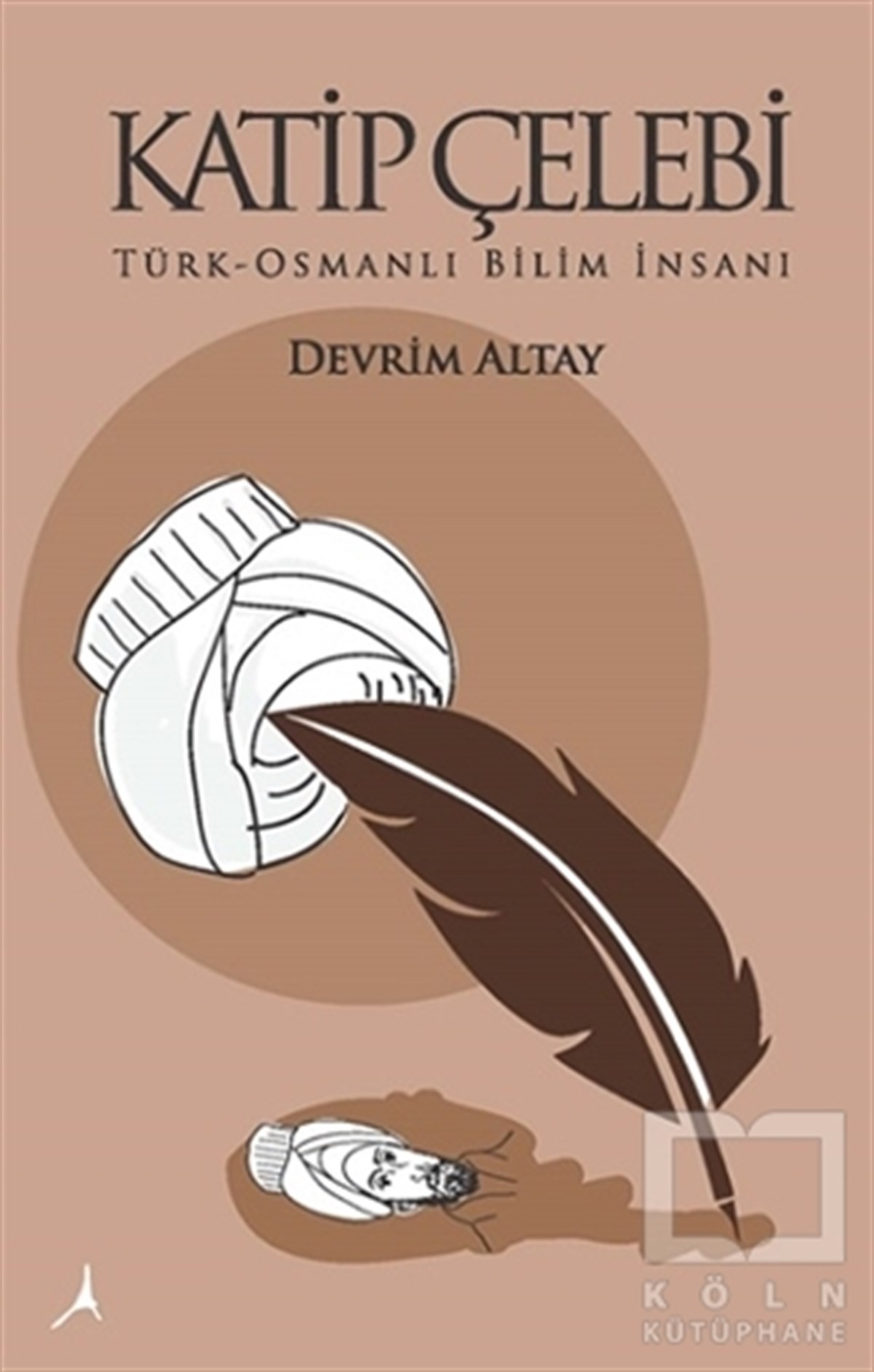 Devrim AltayTarihi RomanlarKatip Çelebi
