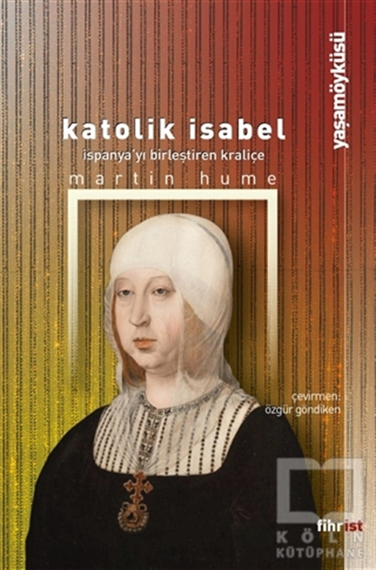 Martin HumeHikaye (Öykü) KitaplarıKatolik Isabel