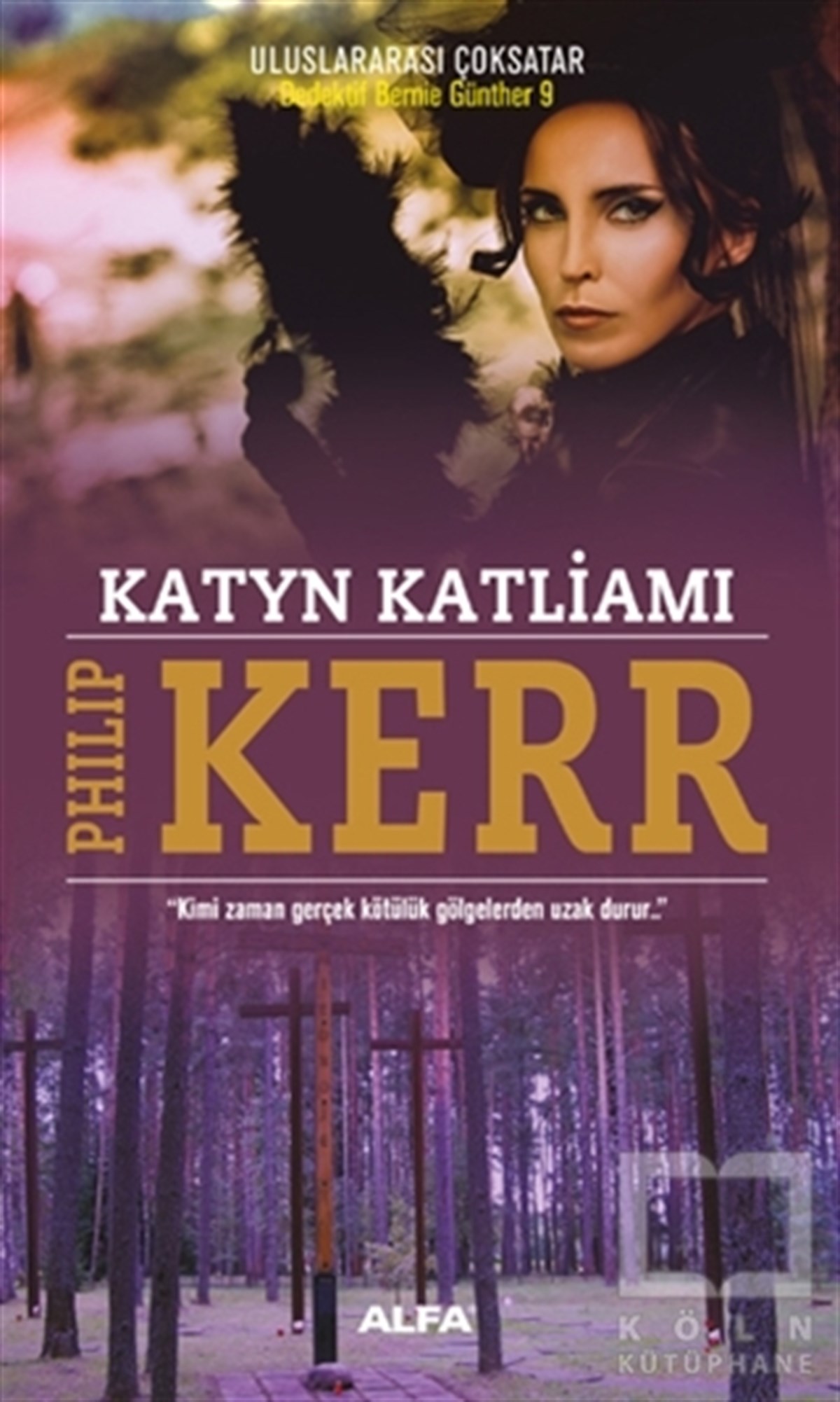 Philip KerrPolisiyeKatyn Katliamı