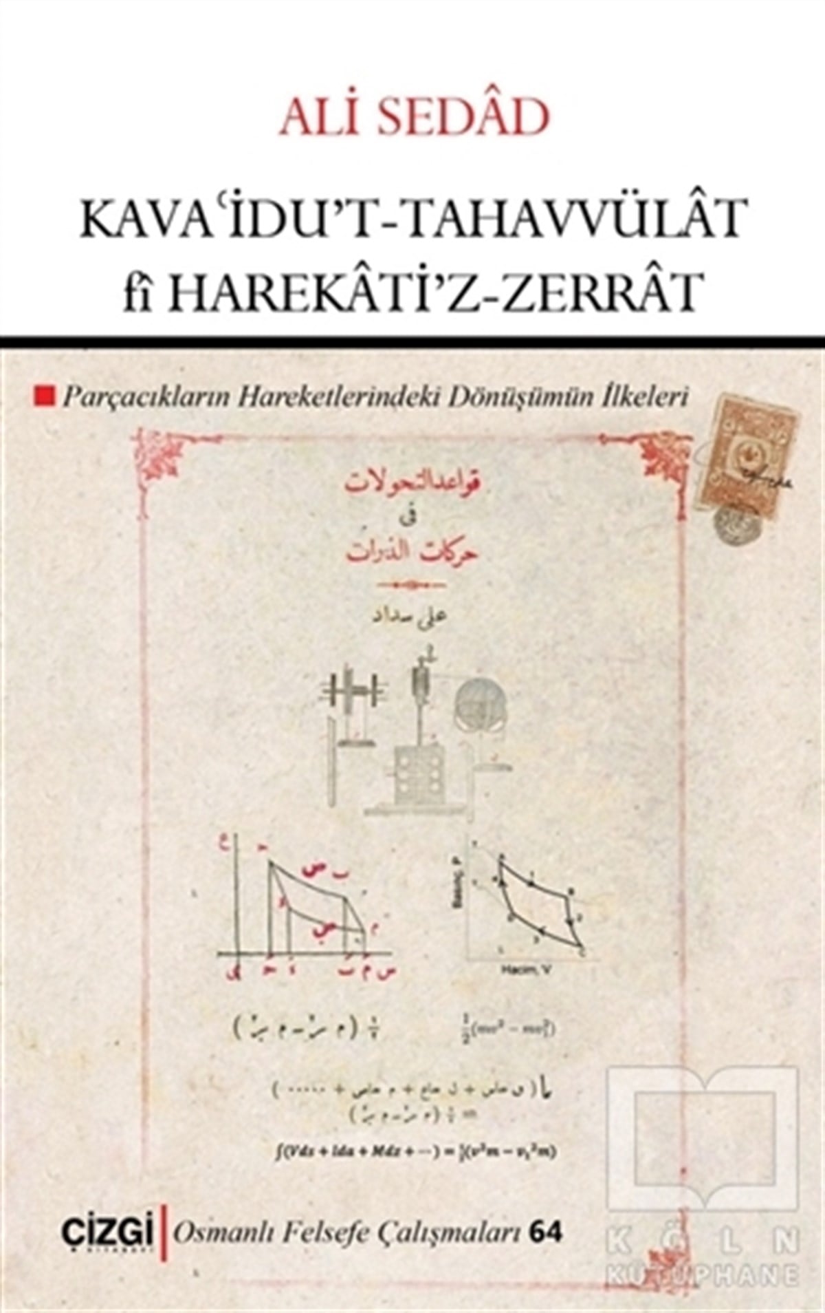 Ali SedadAraştıma-İnceleme-ReferansKava’idu’t-Tahavvülat fi Harekati’z-Zerrat