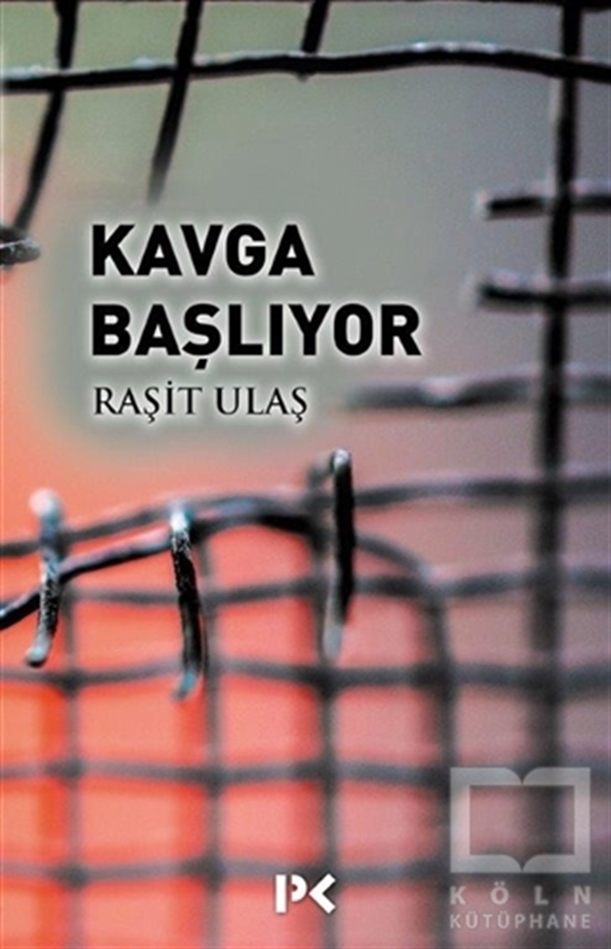 Raşit UlaşŞiirKavga Başlıyor