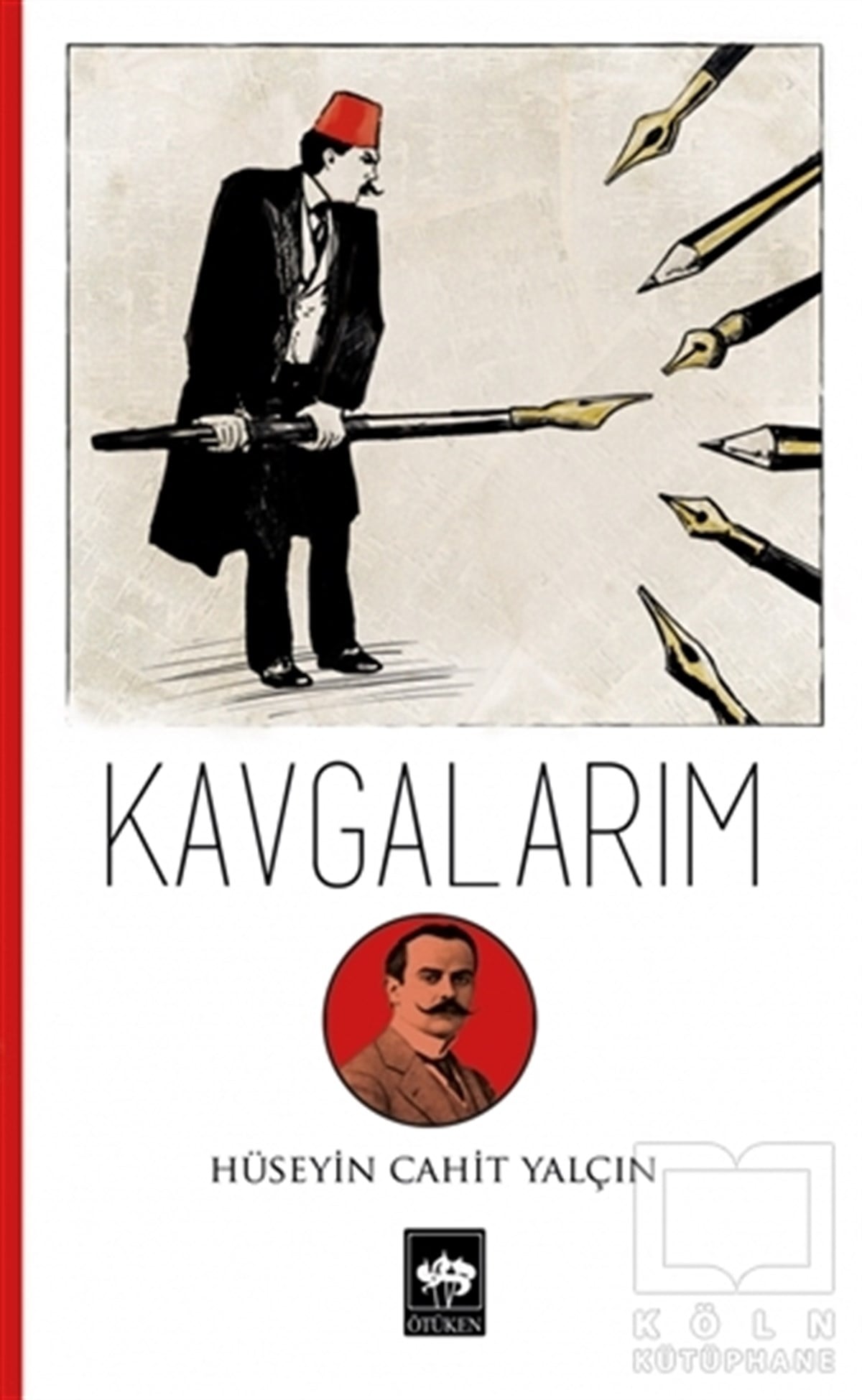Hüseyin Cahit YalçınAraştırma-İnceleme-ReferansKavgalarım