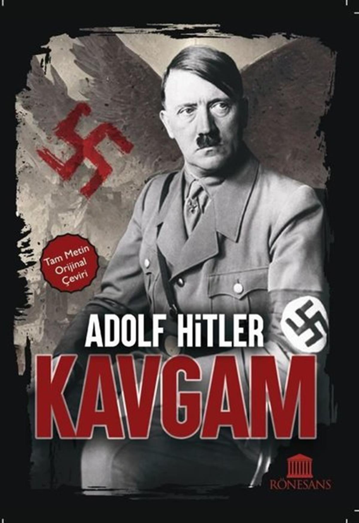 Adolf HitlerDünya Siyaseti ve PolitikasıKavgam - Tam Metin Orijinal Çeviri