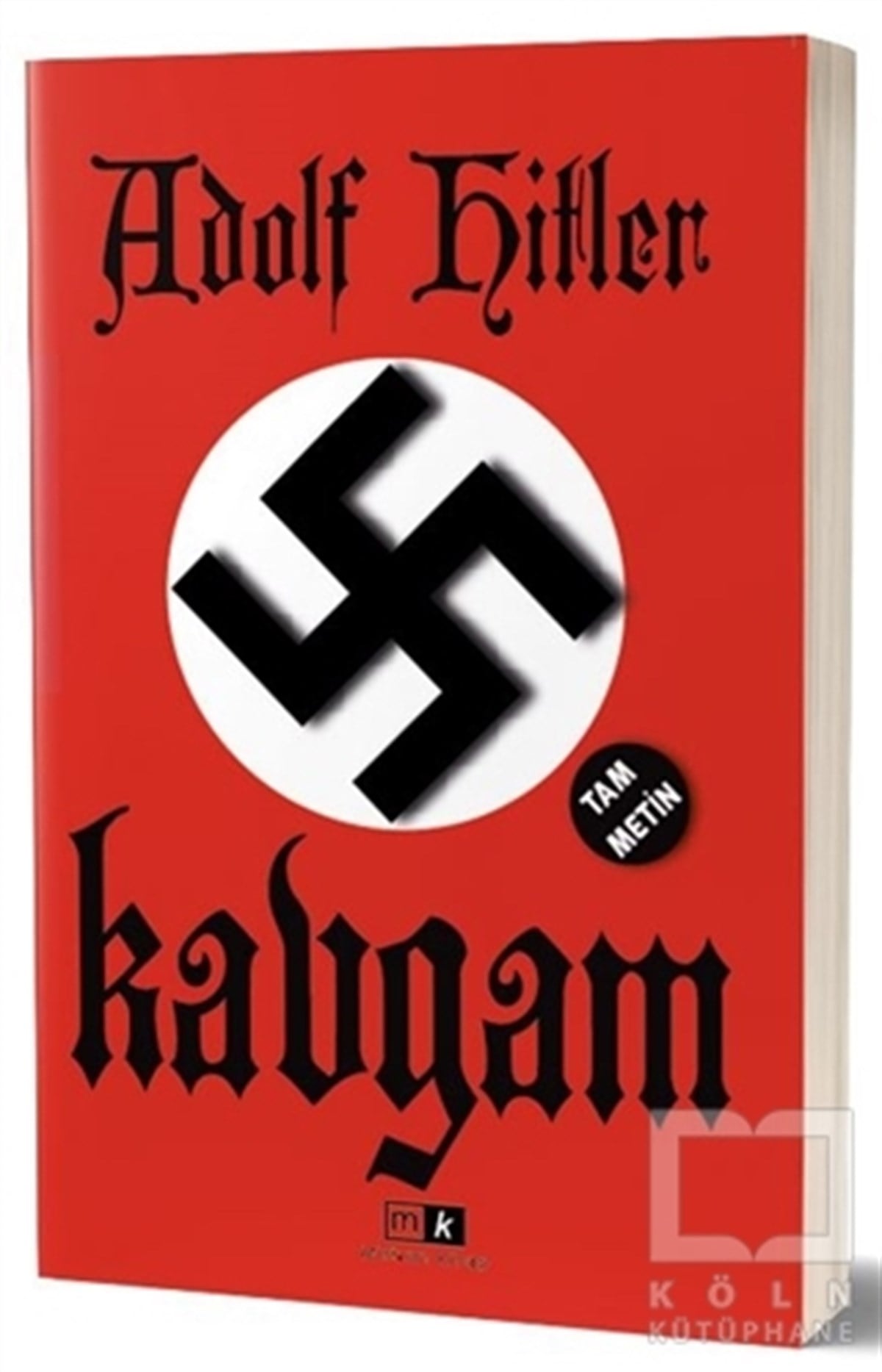 Adolf HitlerDiğerKavgam (Tam Metin)