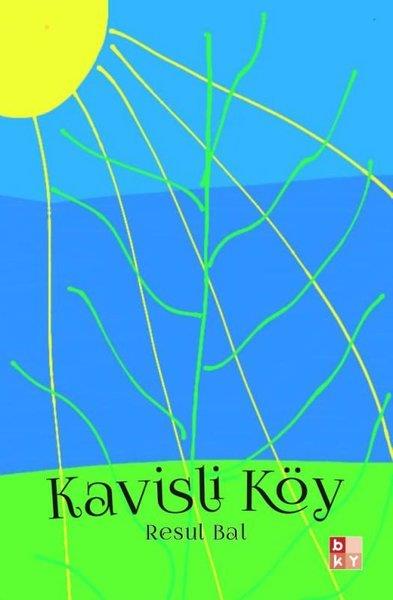 Resul BalHikaye (Öykü) KitaplarıKavisli Köy