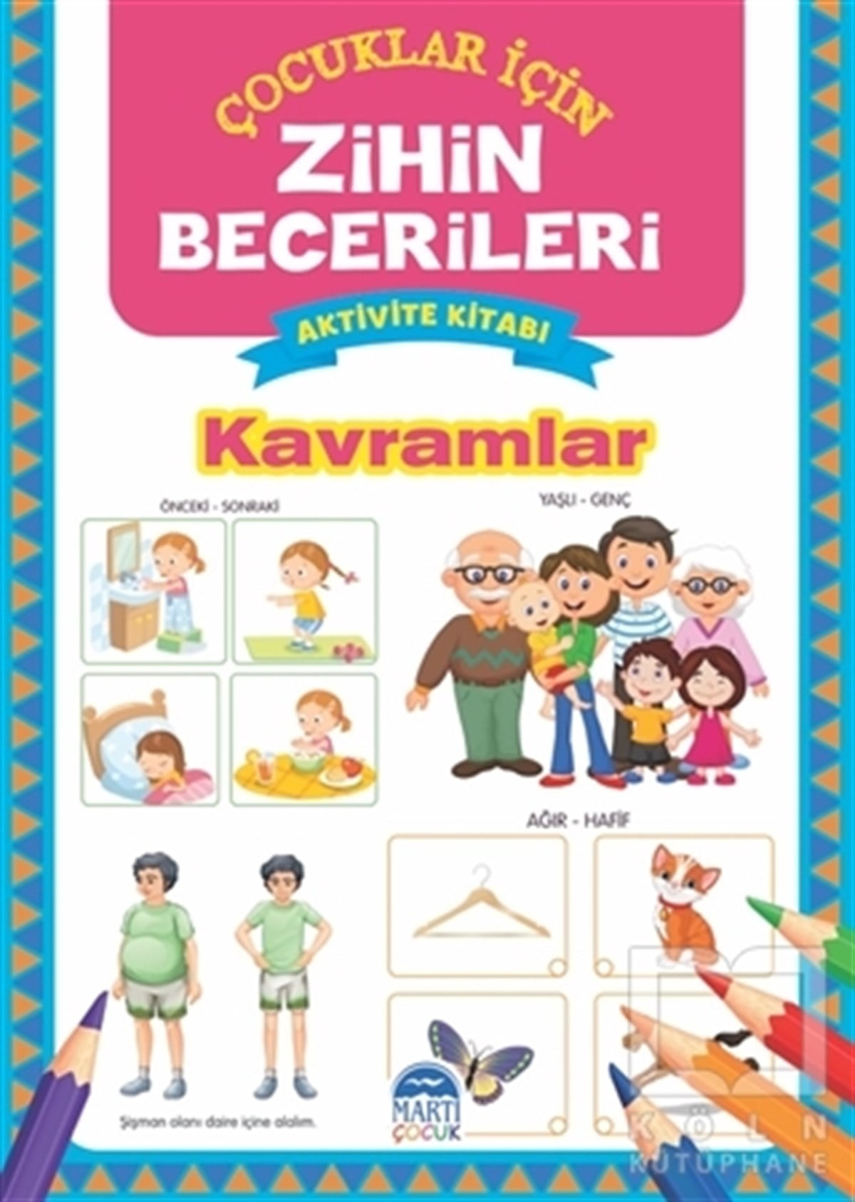 KolektifEtkinlik KitaplarıKavramlar - Çocuklar İçin Zihin Becerileri Aktivite Kitabı
