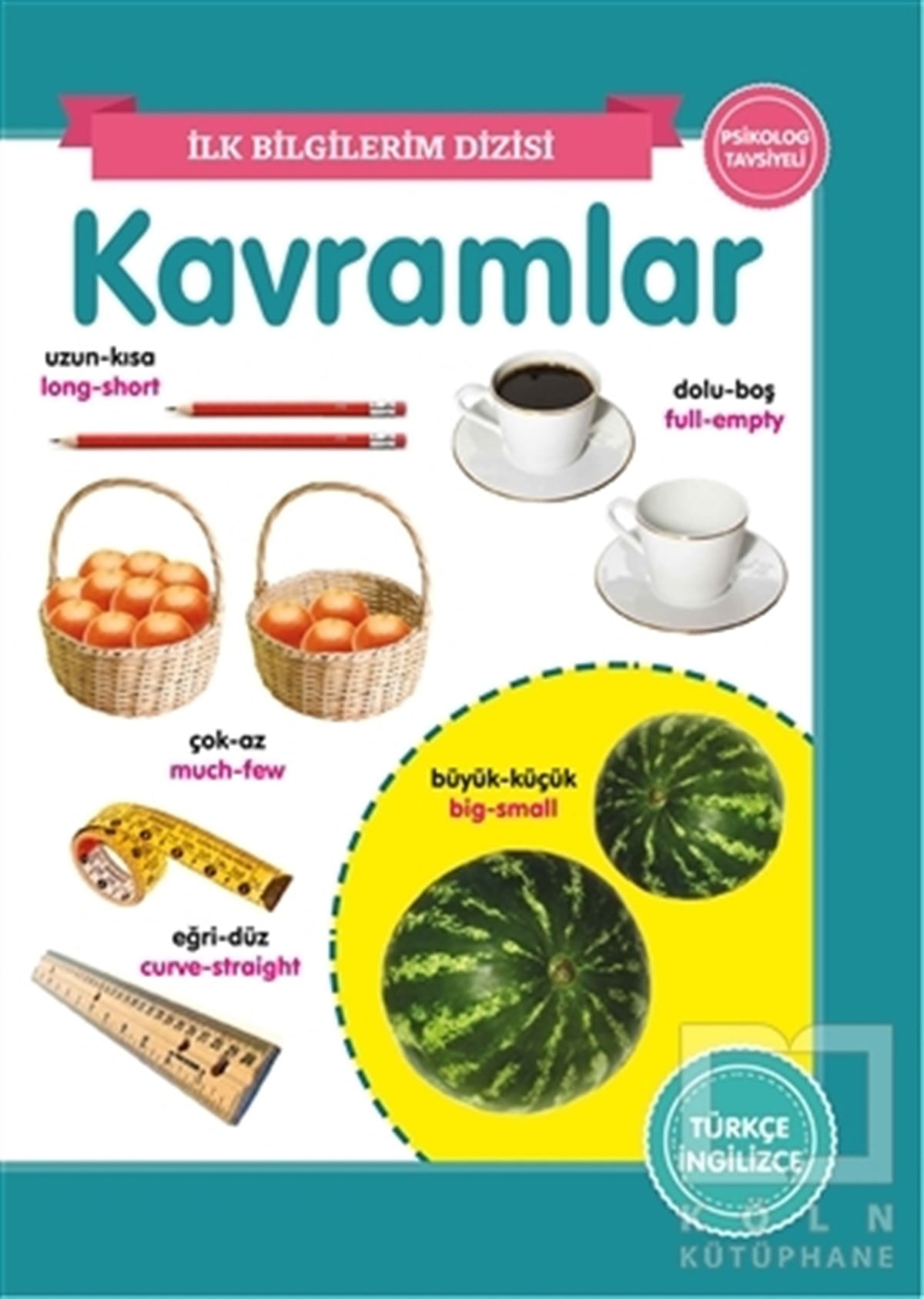 KolektifOkul Öncesi Çocuk KitaplarıKavramlar – İlk Bilgilerim Dizisi