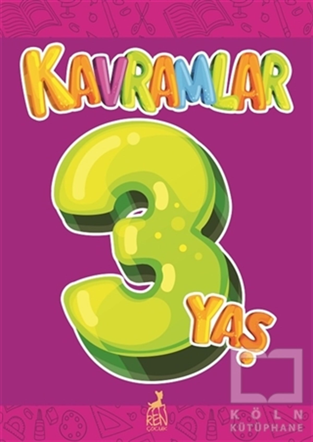 KolektifEtkinlik KitaplarıKavramlar 3 Yaş