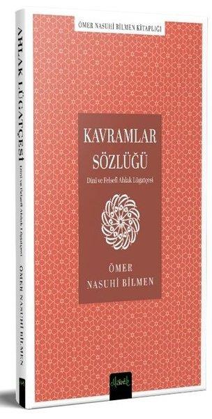 Ömer Nasuhi Bilmenİslami KitaplarKavramlar Sözlüğü - Dini ve Felsefi Ahlak Lugatçesi