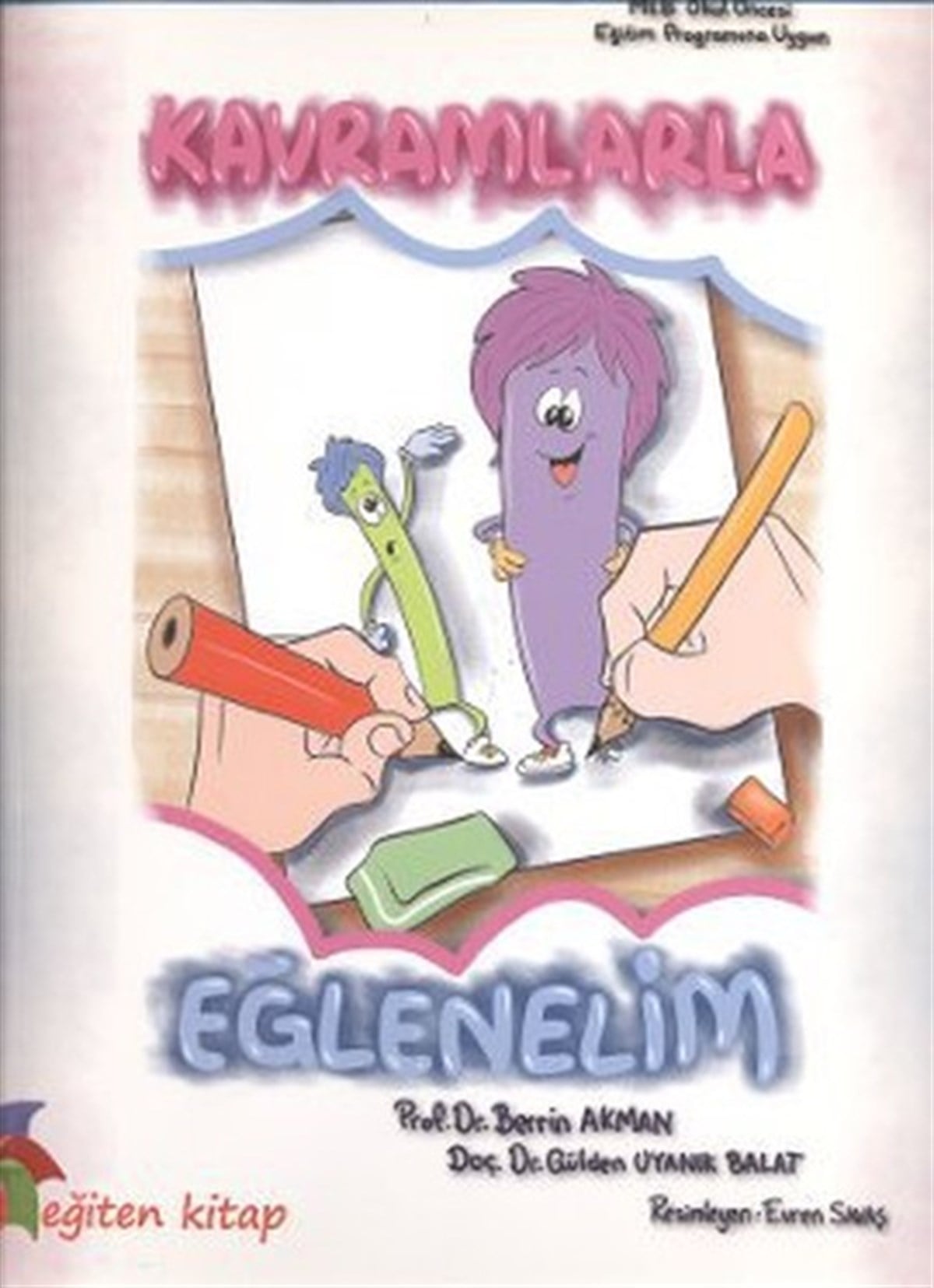 Elif GöçmenEgitim Etkinlik KitaplariKavramlarla Eğlenelim