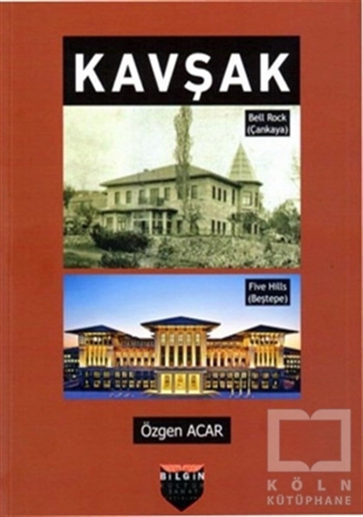 Özgen AcarTürkiye ve Cumhuriyet TarihiKavşak